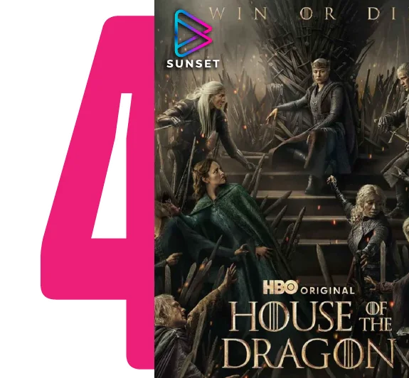 La casa del dragon en Sunset TV
